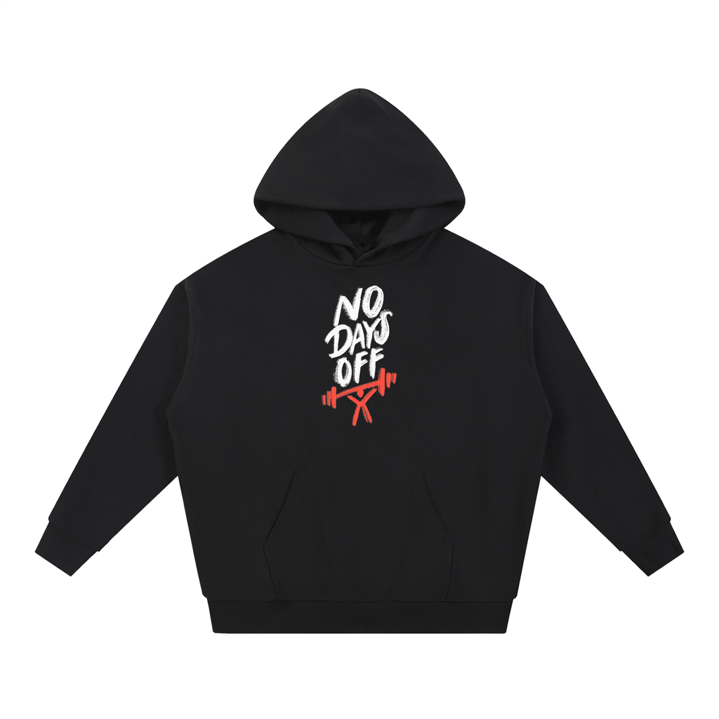 No Days Off  Heavyweight Hoodie
