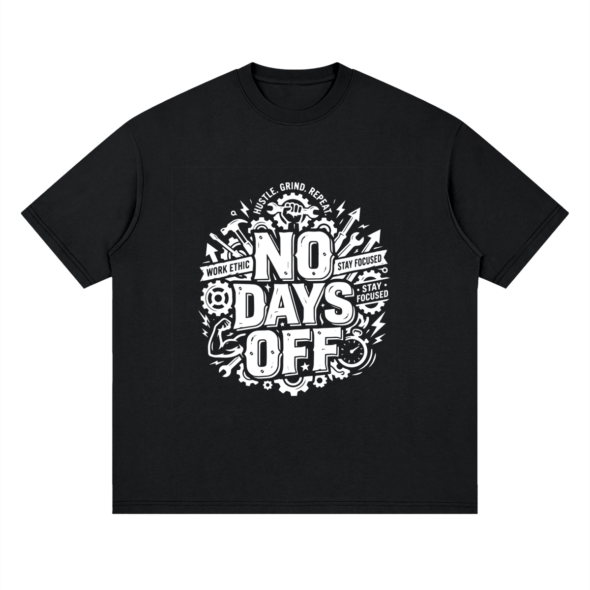 No Days Off Keep Grinding Streetwear Loose Drop Shoulder T-Shirt