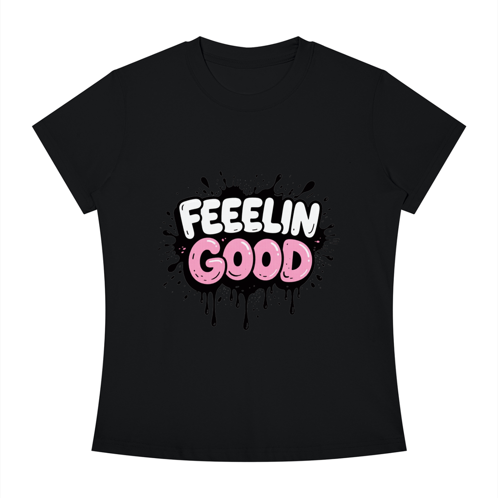 Feelin Good Women's Slim Fit Crewneck T-Shirt